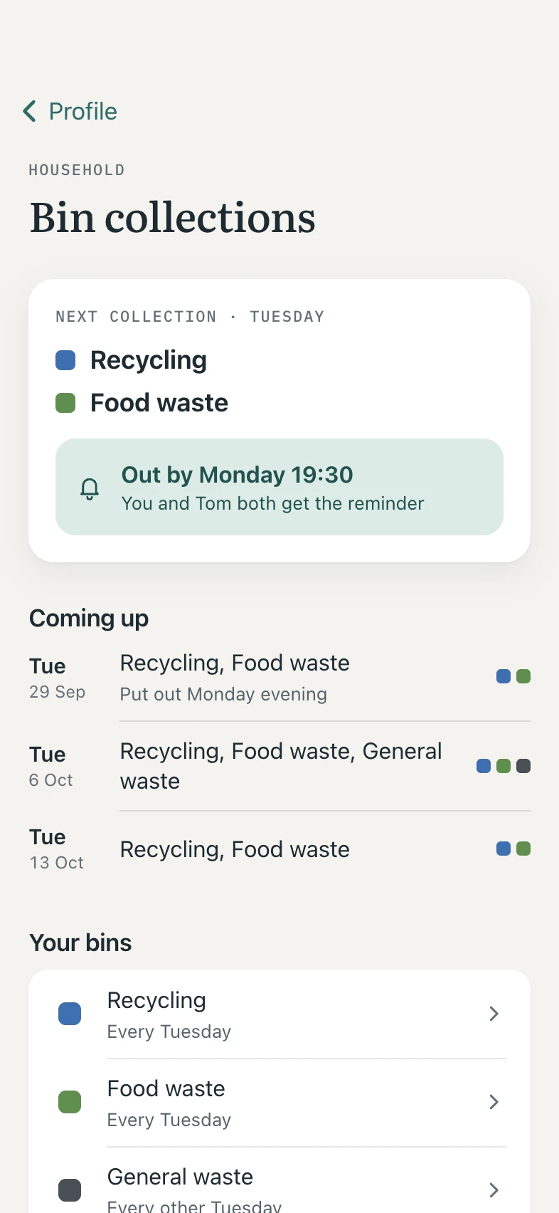 Bin collections: recycling and food waste on Tuesday, out by Monday 19:30, and both parents get the reminder.